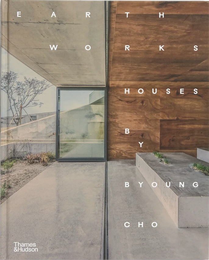 Cover of Earth Works: Houses by Byoung Cho